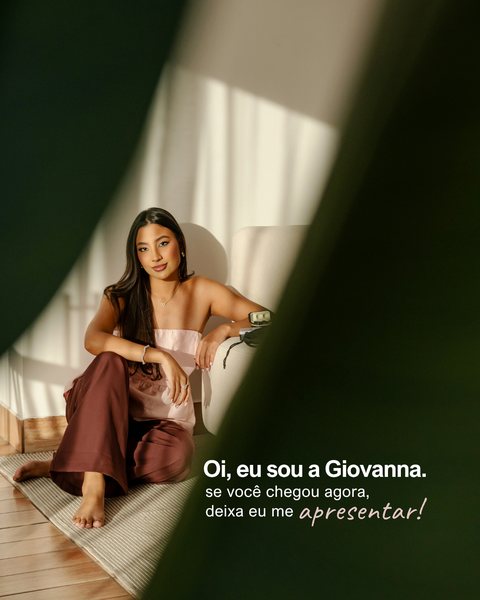 Post: Oi, eu sou a Giovanna.