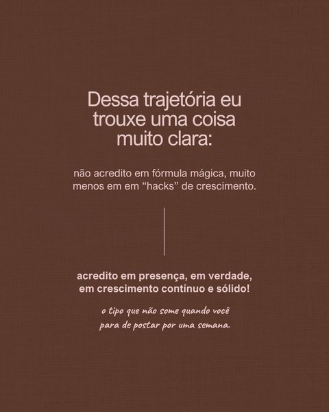 Post: não acredito em fórmula mágica.