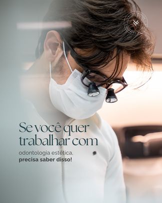 Post sobre trabalhar com odontologia estética.